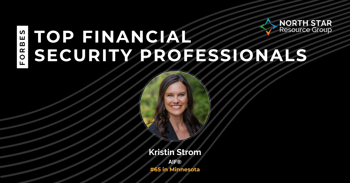 Black banner with curved gray lines, the title 'TOP FINANCIAL SECURITY PROFESSIONALS', Forbes on the left, North Star Resource Group logo, and a circular headshot of Kristin Strom (AIF) with '#65 in Minnesota' in orange.